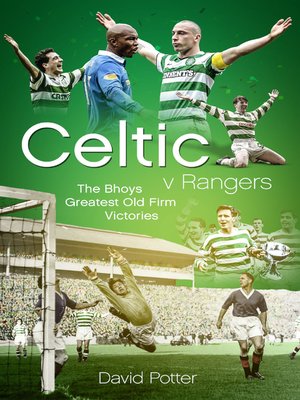 cover image of Celtic v Rangers